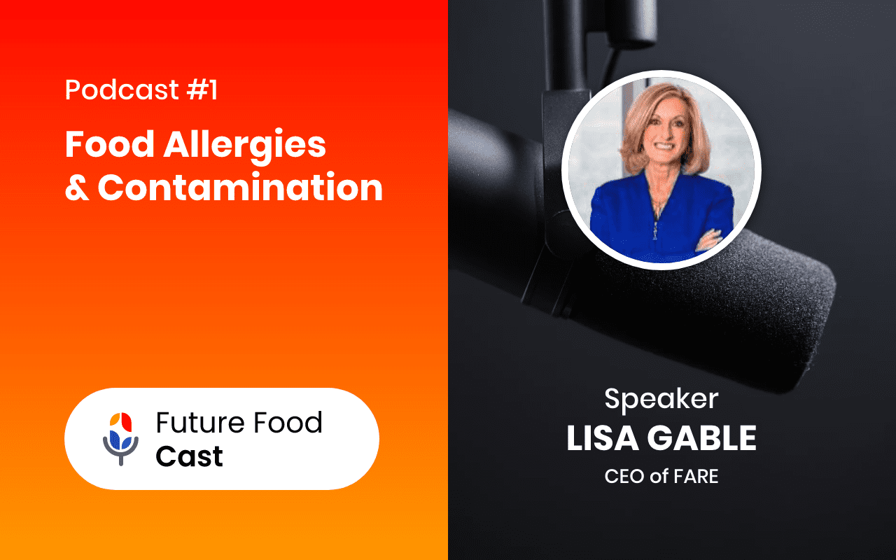 Food Allergies and Contamination Future Food Cast